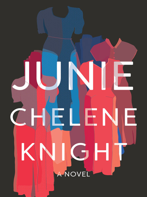 Title details for Junie by Chelene Knight - Available